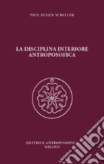 La disciplina interiore antroposofica libro