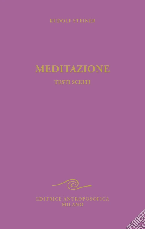 Meditazione. Testi scelti