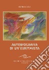 Autobiografia di un'euritmista libro