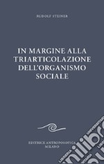 In margine alla triarticolazione dell'organismo sociale libro