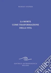 La morte come trasformazione della vita. Sette conferenze