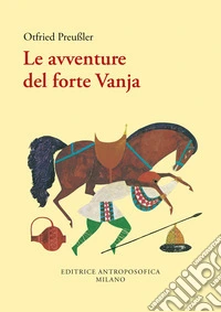 Le avventure del forte Vanja