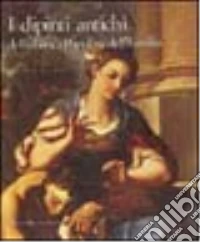 Dipinti antichi della Banca popolare dell'Emilia libro