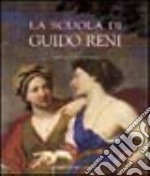 La scuola di Guido Reni libro