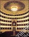 Emilia Romagna e Marche: grandi voci e grandi teatri libro