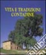 Vita e tradizioni contadine libro