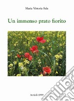 Un immenso prato fiorito