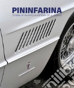 Pininfarina. Storia di un mito. Ediz. italiana e inglese