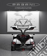 Pagani. Hypercars d'autore. Ediz. italiana e inglese libro