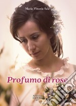 Profumo di rose