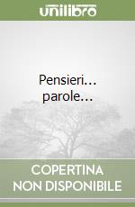 Pensieri... parole... libro