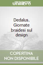 Dedalus. Giornate braidesi sul design libro