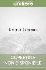 Roma Termini libro
