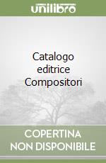 Catalogo editrice Compositori libro