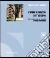 Forme e tracce dell'abitare. Una risposta sociale per la qualità urbana in Emilia Romagna libro di Gelsomino L. (cur.) Orlandi P. (cur.)