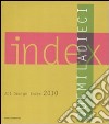 ADI design index 2010. Ediz. italiana e inglese libro