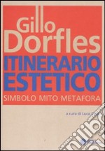 Itinerario estetico. Simbolo mito metafora