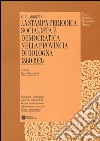 La stampa periodica socialista e democratica nella provincia di Bologna (1860-1926) libro