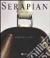 Serapian Milano. Essere unici. Ediz. illustrata libro