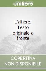 L'alfiere. Testo originale a fronte libro