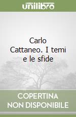 Carlo Cattaneo. I temi e le sfide libro