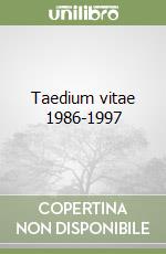 Taedium vitae 1986-1997 libro