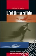 L'ultima sfida