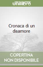 Cronaca di un disamore