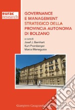 Governance e management strategico della Provincia Autonoma di Bolzano libro