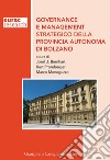 Governance e management strategico della Provincia Autonoma di Bolzano libro