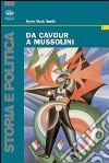 Da Cavour a Mussolini libro