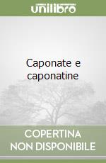 Caponate e caponatine