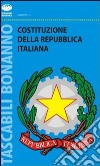 La Costituzione della Repubblica italiana libro