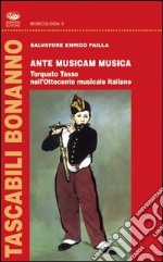 Ante musicam musica. Torquato Tasso nell'Ottocento musicale italiano