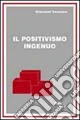 Il positivismo ingenuo