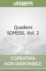 Quaderni SOMESS. Vol. 2 libro