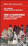 Vinni lu bammineddu. Canti e tradizioni popolari del Natale in Sicilia libro