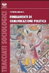 Fondamenti di comunicazione politica internazionale libro