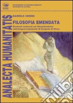 Filosofia emendata. Elementi connessi col neoplatonismo nell'esegesi esamerale di Gregorio di Nissa libro