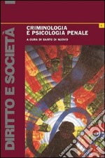 Criminologia e psicologia penale libro