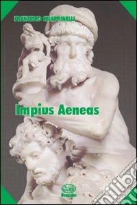 Impius Aeneas