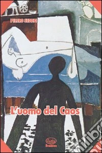 L'uomo del caos