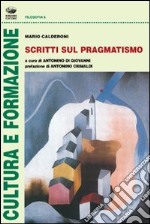 Scritti sul pragmatismo libro