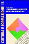 I puzzle del riconoscimento e le tessere dell'identità libro di Salmeri Stefano