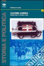 L'ultima carica. Dolnij Poloj (17 ottobre 1942)