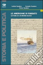 Le americane di Ràbbato. Lettere da un mondo nuovo libro