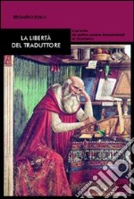 La libertà del traduttore. L'epistola de optimo genere interpretandi di Gerolamo libro