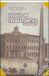 Viaggio in transatlantico «controvento»