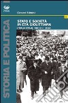 Stato e società in età giolittiana. L'Italia tra il 1901 e il 1914 libro