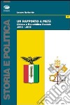 Un Rapporto a metà. Chiesa e Repubblica Sociale (1943-1945) libro di Barbarito Jacopo